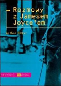 Rozmowy z Jamesem Joyce’em Power Arthur