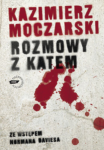 Rozmowy z katem Moczarski Kazimierz