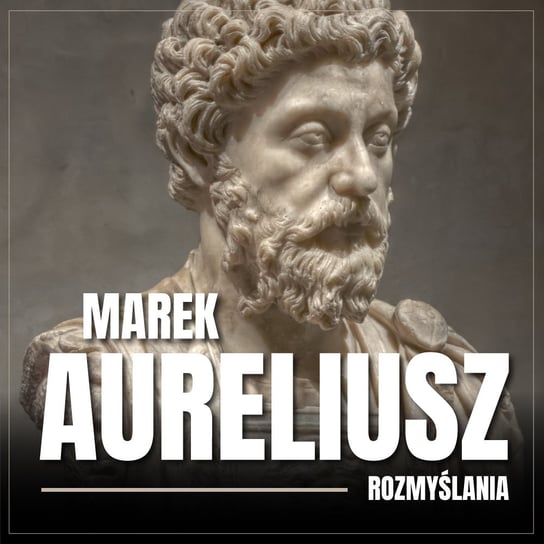 Rozmyślania Marek Aureliusz