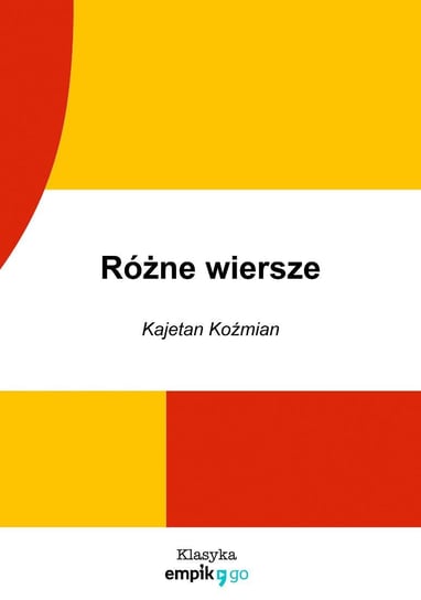 Różne wiersze Koźmian Kajetan