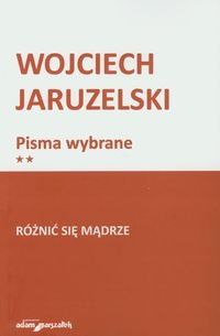 Różnić się mądrze Jaruzelski Wojciech