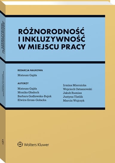 Różnorodność i inkluzywność w miejscu pracy Opracowanie zbiorowe