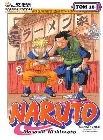 Rozpad Konohy - finał. Naruto. Tom 16 Masashi Kishimoto