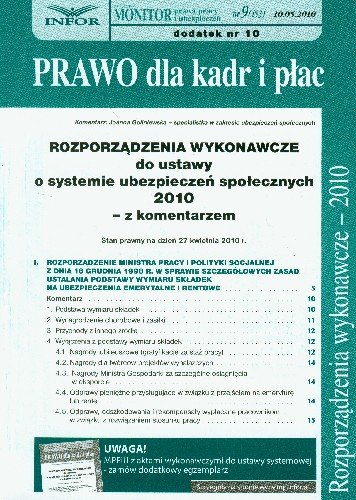 Rozporządzenia Wykonawcze do Ustawy o Systemie Ubezpieczeń Społecznych 2010 z Komentarzem Goliniewska Joanna