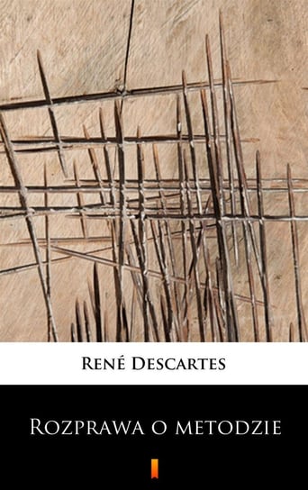 Rozprawa o metodzie Descartes Rene