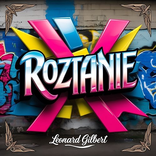 Roztanie Leonard Gilbert