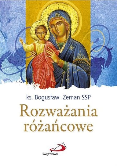 Rozważania różańcowe Zeman Bogusław