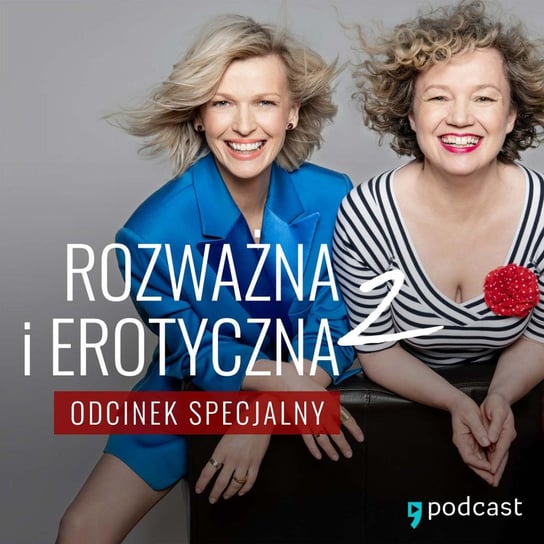 Rozważna i erotyczna 2. Odcinek specjalny - podcast - audiobook Mołek Magda, Keszka Joanna