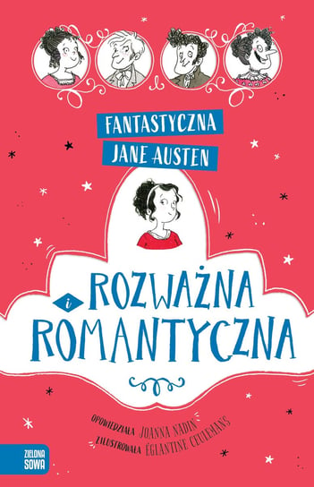 Rozważna i romantyczna. Fantastyczna Jane Austen Austen Jane, Nadin Joanna