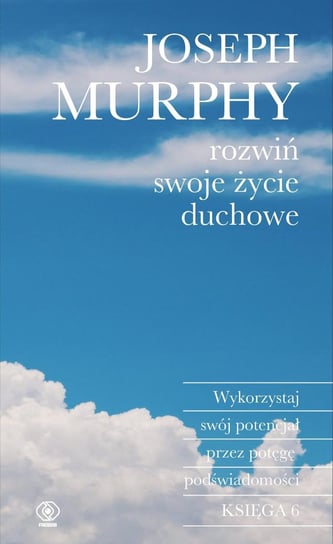 Rozwiń swoje życie duchowe - ebook mobi Murphy Joseph