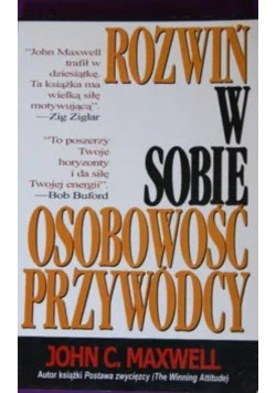 Rozwiń w sobie osobowość przywódcy Maxwell John C.