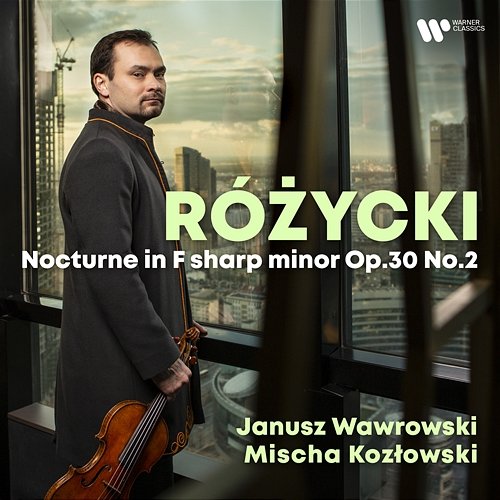Różycki: 2 Nocturnes, Op. 30: No. 2 Janusz Wawrowski