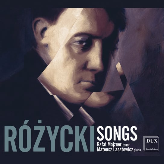 Różycki: Songs Majzner Rafał