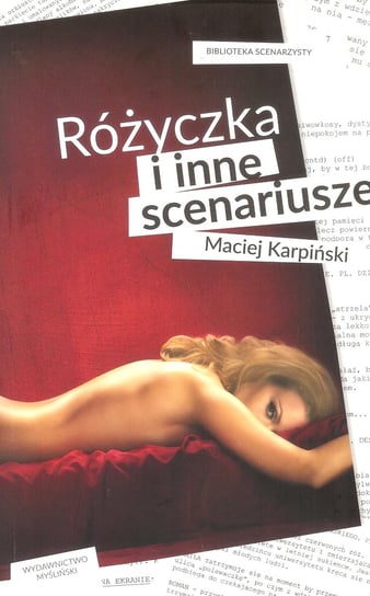 Różyczka i inne scenariusze Karpiński Maciej