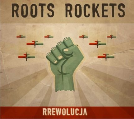RRevolucja Roots Rockets