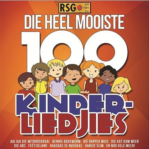RSG - Die Heel Mooiste 100 Kinderliedjies Tannie Riana