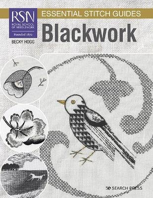 RSN Essential Stitch Guides: Blackwork: Large Format Edition Becky Hogg