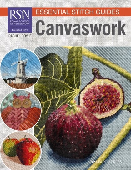 RSN Essential Stitch Guides: Canvaswork: Large Format Edition Rachel Doyle