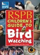 RSPB Children's Guide to Birdwatching Chandler David