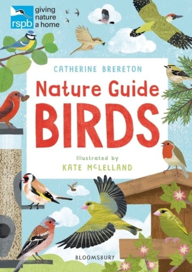 RSPB Nature Guide: Birds Brereton Catherine