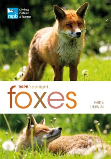 RSPB Spotlight: Foxes Unwin Mike