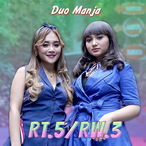 RT.5/RW.3 Duo Manja