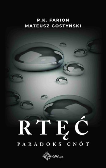 Rtęć. Paradoks cnót - ebook epub Farion P.K., Gostyński Mateusz