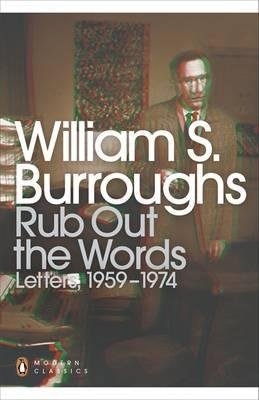 Rub Out the Words Burroughs William S.