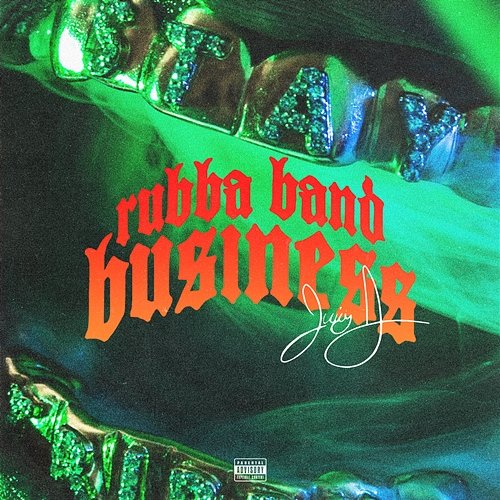 Rubba Band Business Juicy J