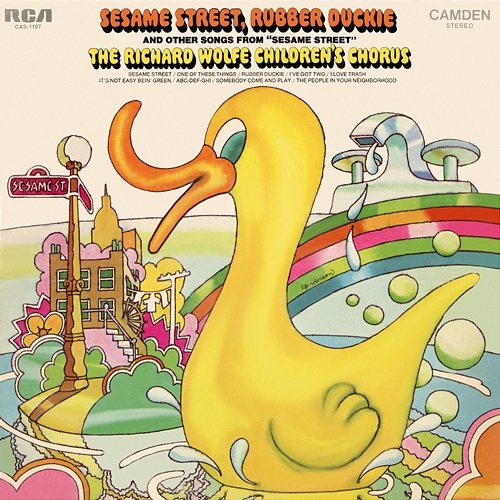 Rubber Duckie and Other Songs From Sesame Street The Richard Wolfe Children's Chorus