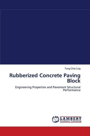 Rubberized Concrete Paving Block Ling Tung-Chai