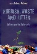 Rubbish Waste and Litter Culture and Its Refuse/Als. Rachwał Tadeusz
