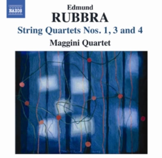 Rubbra: String Quartets Nos. 1, 3 and 4 Maggini Quartet