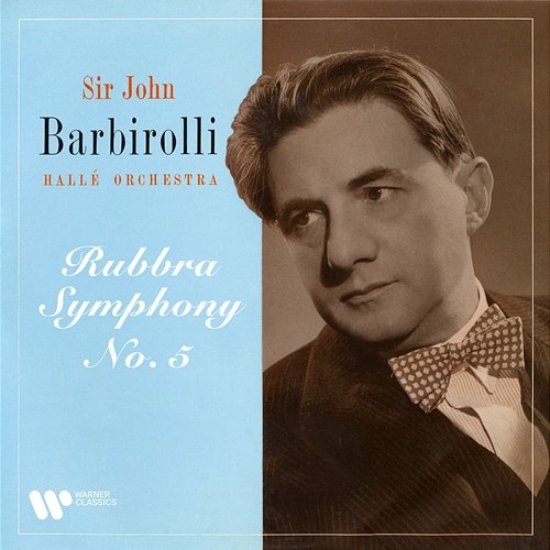 Rubbra: Symphony No. 5, Op. 63 Sir John Barbirolli