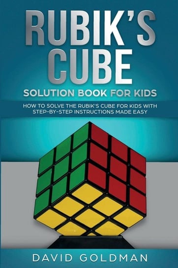 Rubik's Cube Solution Book For Kids Goldman David