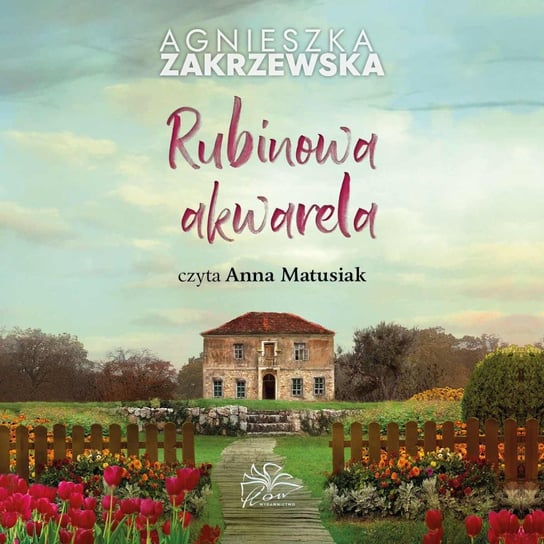 Rubinowa akwarela Zakrzewska Agnieszka