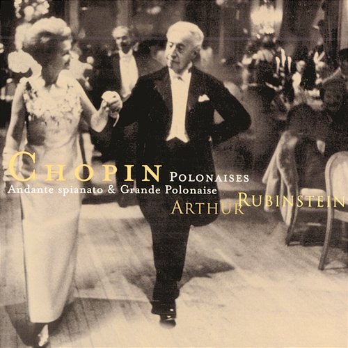 Rubinstein Collection, Vol. 48: Chopin: Polonaises Arthur Rubinstein