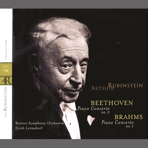 Rubinstein Collection, Vol. 59: Beethoven: Piano Concerto No. 2; Brahms: Piano Concerto No. 1 Arthur Rubinstein