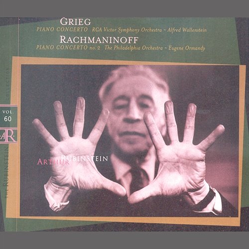 Rubinstein Collection, Vol. 60: Grieg: Piano Concerto; Rachmaninoff: Piano Concerto No. 2 Arthur Rubinstein