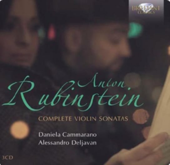 Rubinstein: Complete Violin Sonatas Cammarano Daniela, Deljavan Alessandro