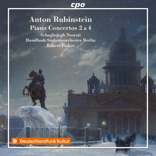 Rubinstein: Piano Concertos Nos. 2 & 4 Nosrati Schaghajegh