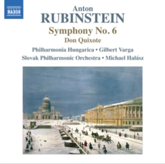Rubinstein: Symphony No. 6 / Don Quixote Philharmonia Hungarica, Slovak Philharmonic Orch