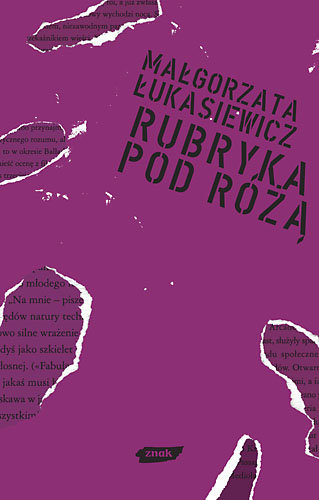 Rubryka pod Różą Łukasiewicz Małgorzata