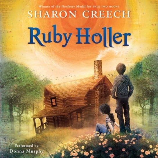 Ruby Holler - audiobook Creech Sharon