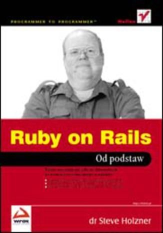 Ruby on Rails. Od podstaw Holzner Steve