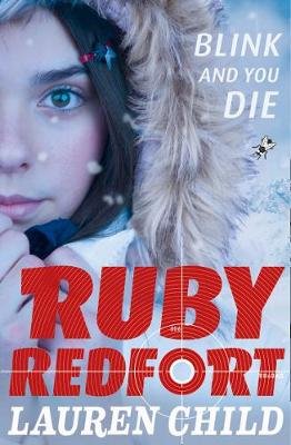 Ruby Redfort 06. Blink and You Die Child Lauren