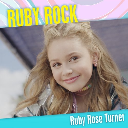 Ruby Rock Ruby Rose Turner
