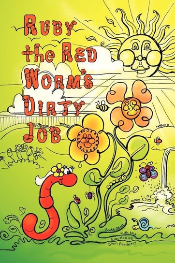 Ruby the Red Worm's Dirty Job Stoll Scott