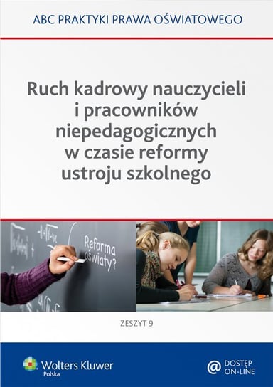 Ruch kadrowy nauczycieli i pracowników niepedagogicznych w czasie reformy ustroju szkolnego Piotrowska-Albin Elżbieta, Marciniak Lidia