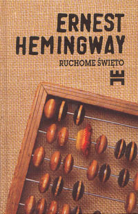 Ruchome święto Ernest Hemingway
